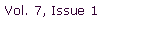 Text Box: Vol. 7, Issue 1